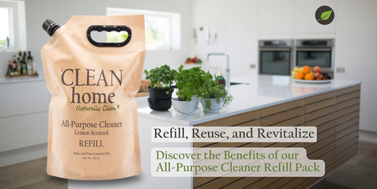 Refill, Reuse, and Revitalize: Discover the Benefits of Our 32oz. All-Purpose Cleaner Refill Bag