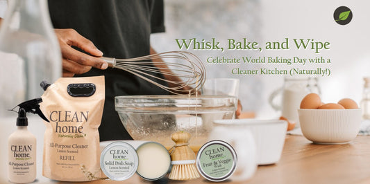 Whisk, Bake, and Wipe: Celebrate World Baking Day with a Cleaner Kitchen (Naturally!)