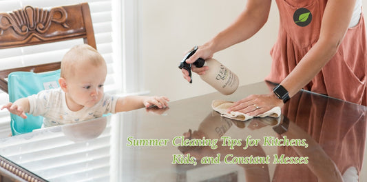 Summer Cleaning Tips for Kitchens, Kids, and Constant Messes
